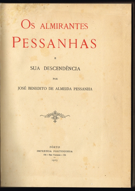 OS ALMIRANTES PESSANHAS E SUA DESCEND�NCIA